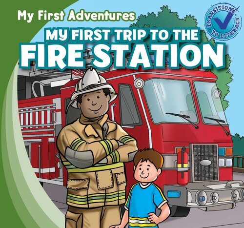 My First Trip To The Fire Station Readalong Ebook Katie Kawa