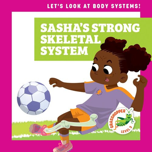 Sashas Strong Skeletal System Readalong Ebook Mari C Schuh
