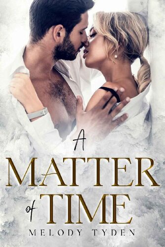 A Matter Of Time Melody Tyden