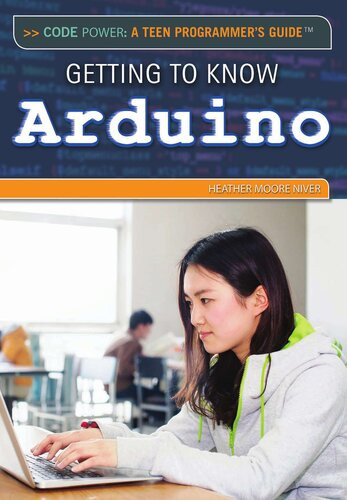 Getting To Know Arduino Heather Moore Niver