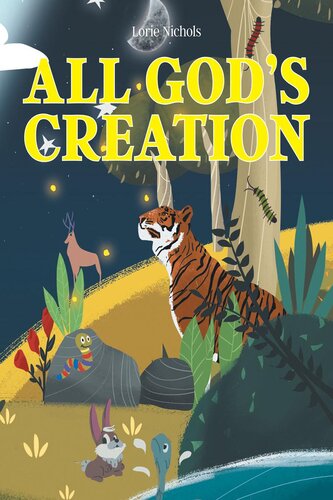 All Gods Creation Lorie Nichols