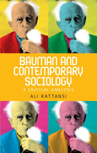 Bauman And Contemporary Sociology A Critical Analysis 1st Edition Ali Rattansi