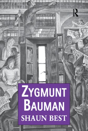 Zygmunt Bauman Why Good People Do Bad Things Public Intellectuals And The Sociology Of Knowledge 1st Edition Shaun Best