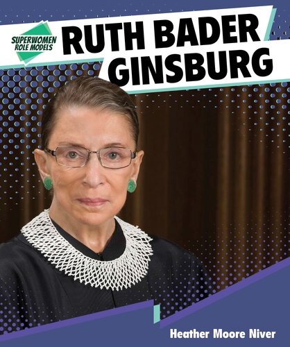 Ruth Bader Ginsburg Heather Moore Niver