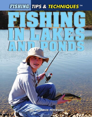 Fishing In Lakes And Ponds Judy Monroe Peterson