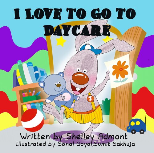 I Love To Go To Daycare Shelley Admont