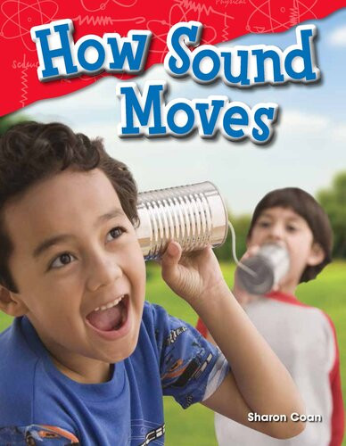 How Sound Moves Sharon Coan