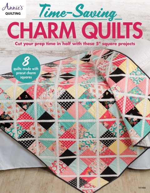 Timesaving Charm Quilts 1st Edition Annies