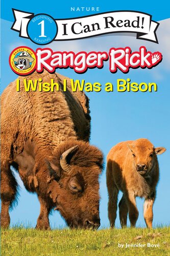 Ranger Rick I Wish I Was A Bison Readalong Ebook Jennifer Bove Jennifer Bov