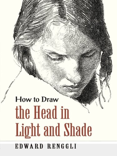 How To Draw The Head In Light And Shade Edward Renggli