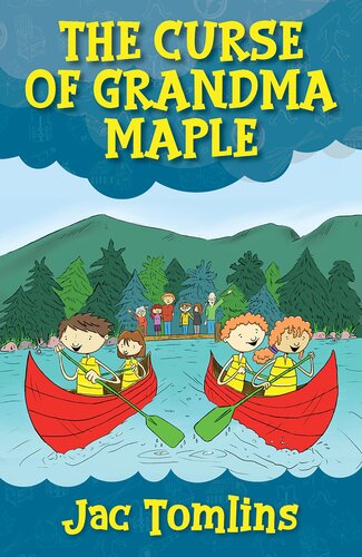 The Curse Of Grandma Maple Jac Tomlins