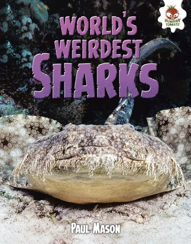Worlds Weirdest Sharks Paul Mason