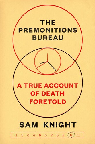 The Premonitions Bureau A True Story Sam Knight