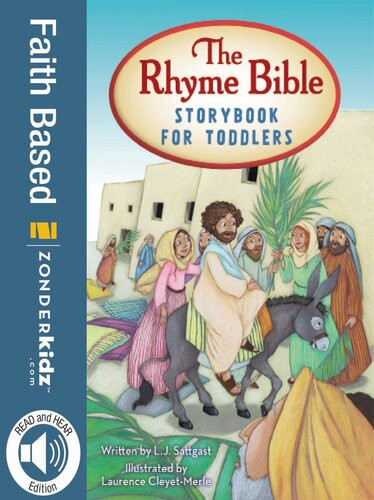 The Rhyme Bible Storybook For Toddlers Readalong Ebook L J Sattgast