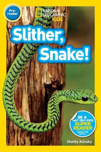 National Geographic Readers Slither Snake Readalong Ebook Shelby Alinsky