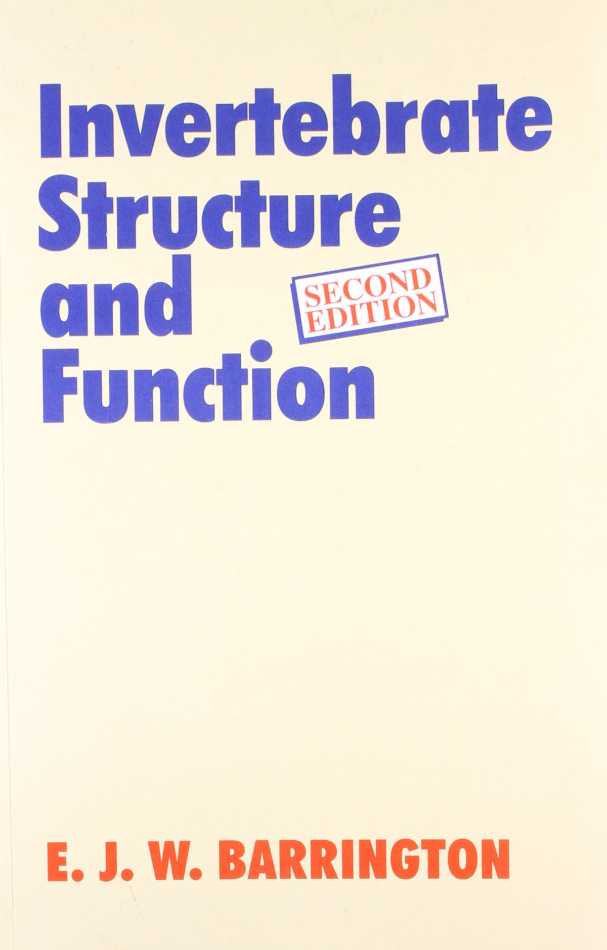 Invertebrate Structure And Function 2nd Edition 2nd Edition Barrington E J W