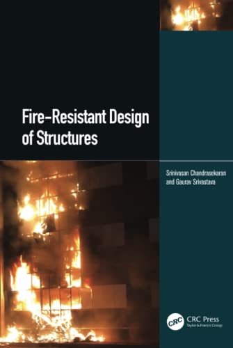 Fireresistant Design Of Structures 1st Edition Srinivasan Chandrasekaran