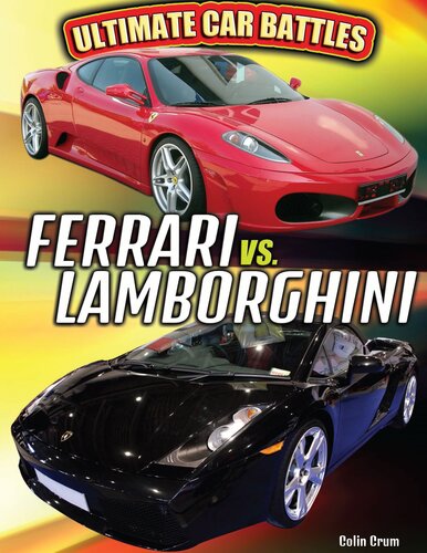 Ferrari Vs Lamborghini Colin Crum