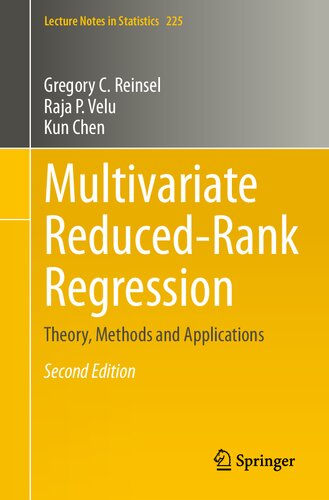 Multivariate Reducedrank Regression Theory Methods And Applications 2nd Edition Gregory C Reinsel
