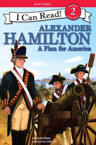 Alexander Hamilton A Plan For America Readalong Ebook Sarah Albee