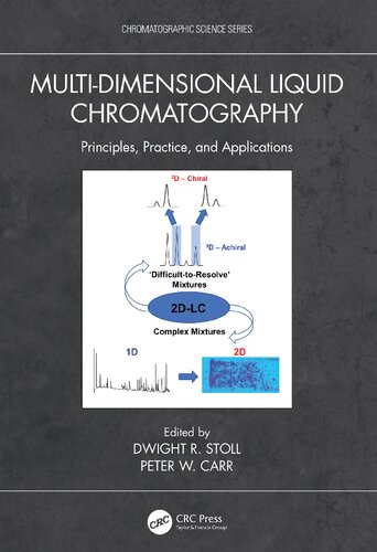 Multidimensional Liquid Chromatography Principles Practice And Applications Dwight R Stoll