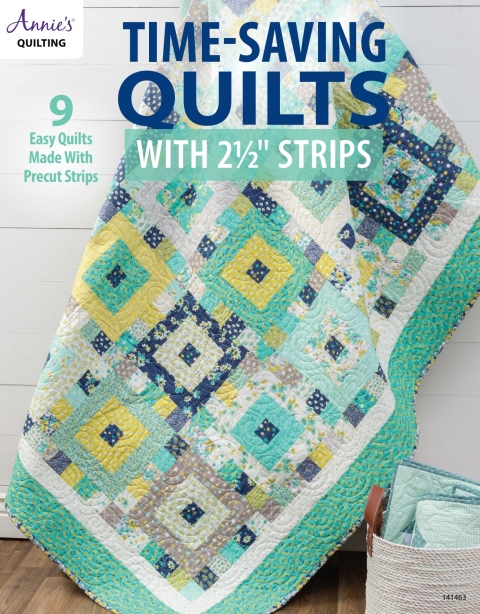Timesaving Quilts With 2 12 Strips 1st Edition Annies