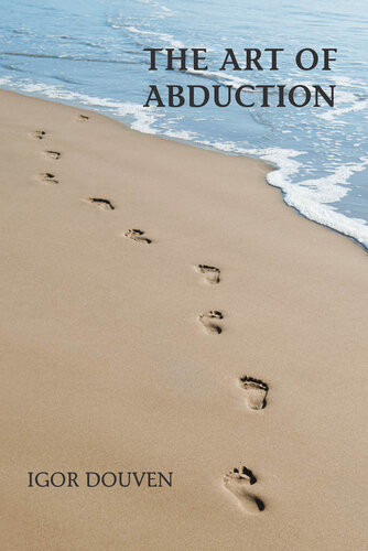 The Art Of Abduction Igor Douven
