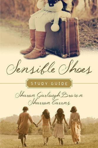 Sensible Shoes Study Guide Sharon Garlough Brown