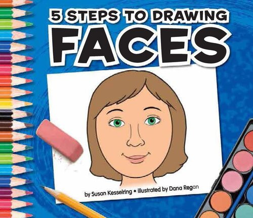 5 Steps To Drawing Faces Susan Kesselring