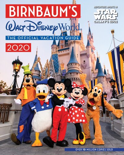 Birnbaums 2020 Walt Disney World The Official Vacation Guide Birnbaum Guides