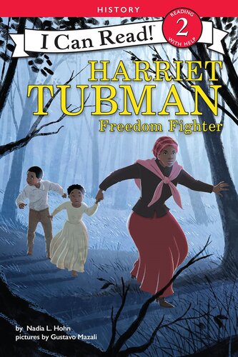 Harriet Tubman Freedom Fighter Readalong Ebook Nadia L Hohn