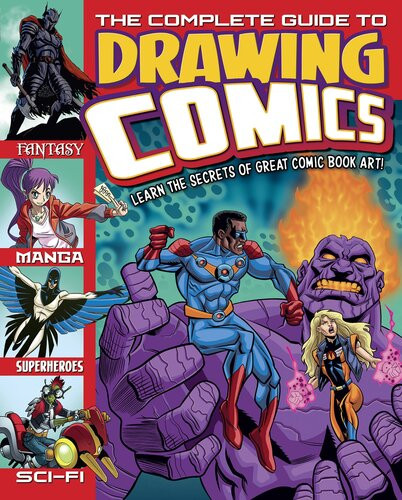 The Complete Guide To Drawing Comics Arcturus Publishing
