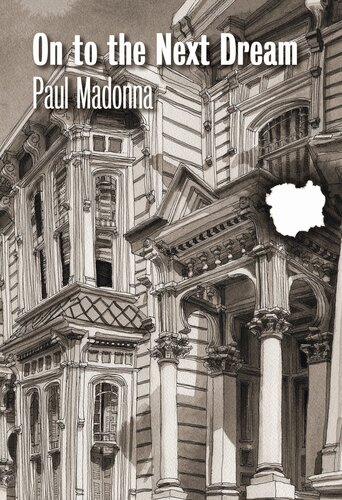 On To The Next Dream Paul Madonna