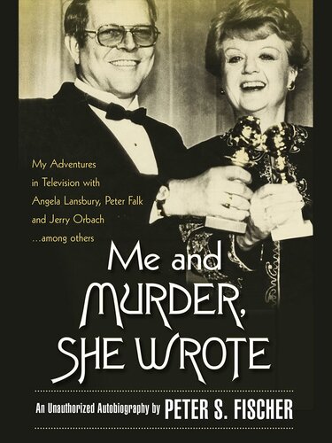 Me And Murder She Wrote Peter S Fischer