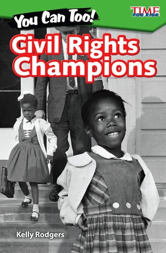 You Can Too Civil Rights Champions Kelly Rodgers