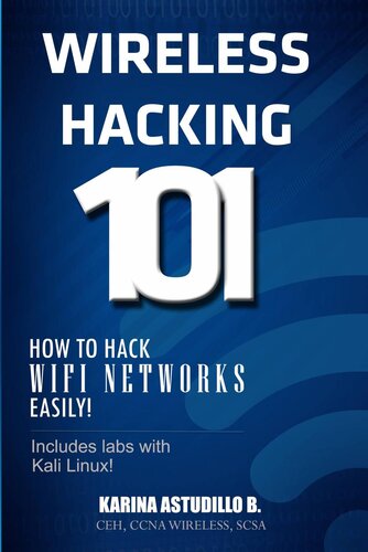 Wireless Hacking 101 Karina Astudillo