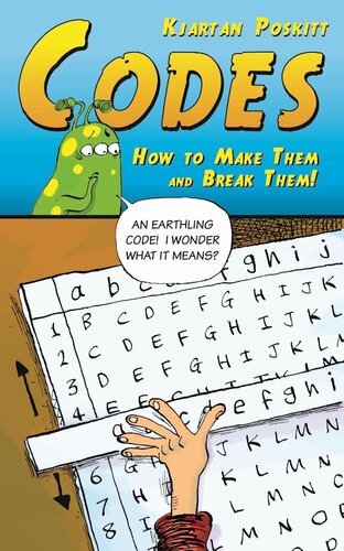 Codes How To Make Them And Break Them Kjartan Poskitt