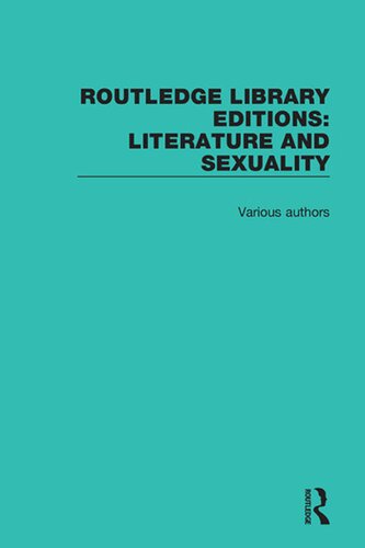 Routledge Library Editions Literature And Sexuality English Edition Various Authors