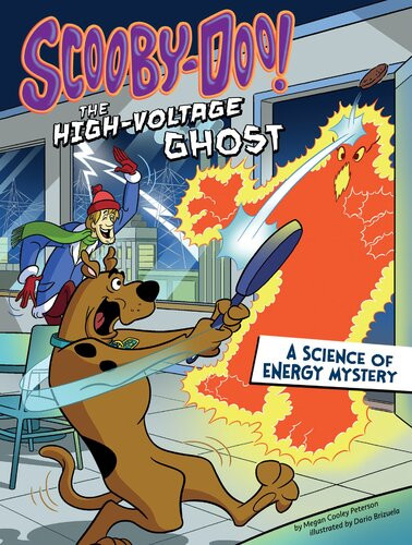 Scoobydoo A Science Of Energy Mystery The Highvoltage Ghost Megan Cooley Peterson