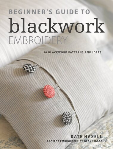 Beginners Guide To Blackwork Embroidery 30 Blackwork Patterns And Ideas Kate Haxell