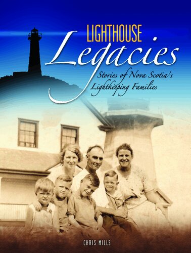 Lighthouse Legacies Chris Mills