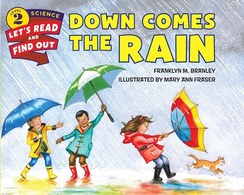 Down Comes The Rain Franklyn M Branley