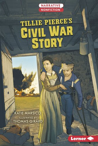 Tillie Pierces Civil War Story Katie Marsico