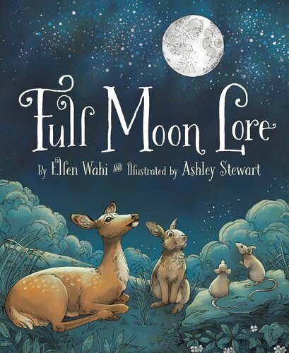 Full Moon Lore Ellen Wahi