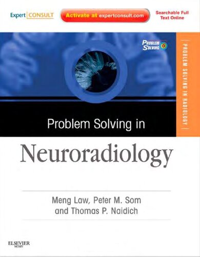 Problem Solving In Neuroradiology 1e 1st Edition Meng Law Md