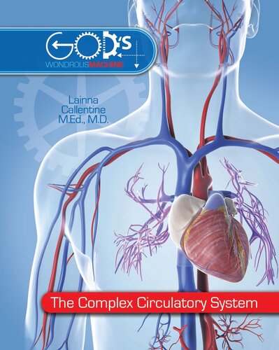 The Complex Circulatory System Dr Lainna Callentine
