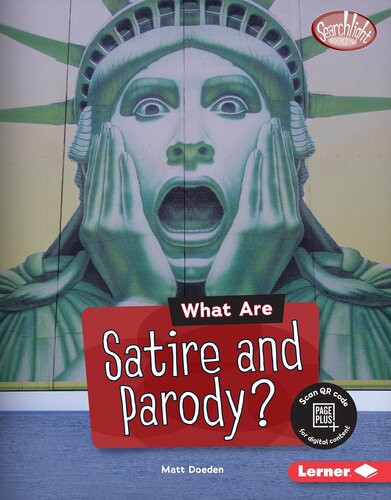 What Are Satire And Parody Matt Doeden
