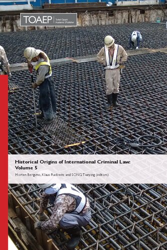 Historical Origins Of International Criminal Law Volume 5 Morten Bergsmo
