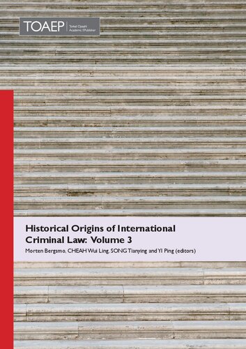 Historical Origins Of International Criminal Law Volume 3 Morten Bergsmo