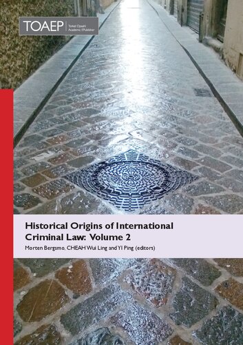 Historical Origins Of International Criminal Law Volume 2 Morten Bergsmo